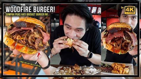 berbaloi ke RM38.90 BRISKET BURGER di WOODFIRE ni?! - YouTube