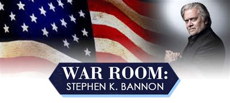 Stephen K. Bannon: War Room