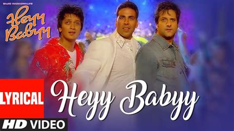 Lyrical: Heyy Babyy (Title Song) | Akshay Kumar, Fardeen Khan, Riteish Deshmukh - YouTube