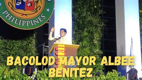 BACOLOD MAYOR ALBEE BENITEZ | FULL INAUGURAL SPEECH | BACOLOD CITY - YouTube