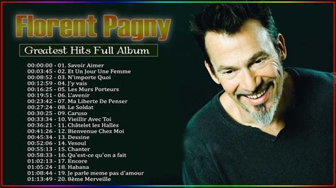 Florent Pagny Greatest Hits Full Album || Florent Pagny Les Meilleures ...