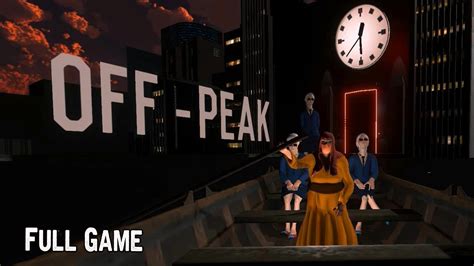 Off-Peak Full Game Walkthrough Gameplay - YouTube