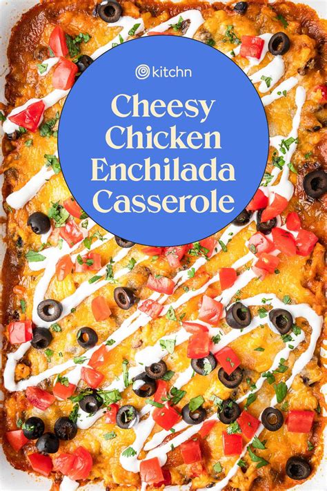 a cheesy chicken enchilada casserole with olives and tomatoes