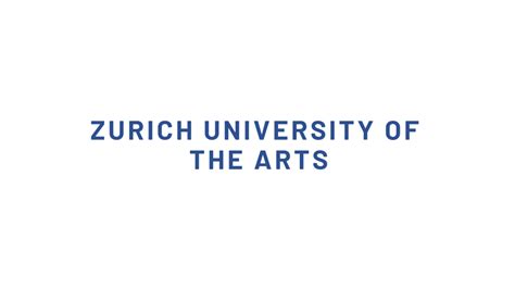 Zurich University of the Arts | Art Schools Reviews