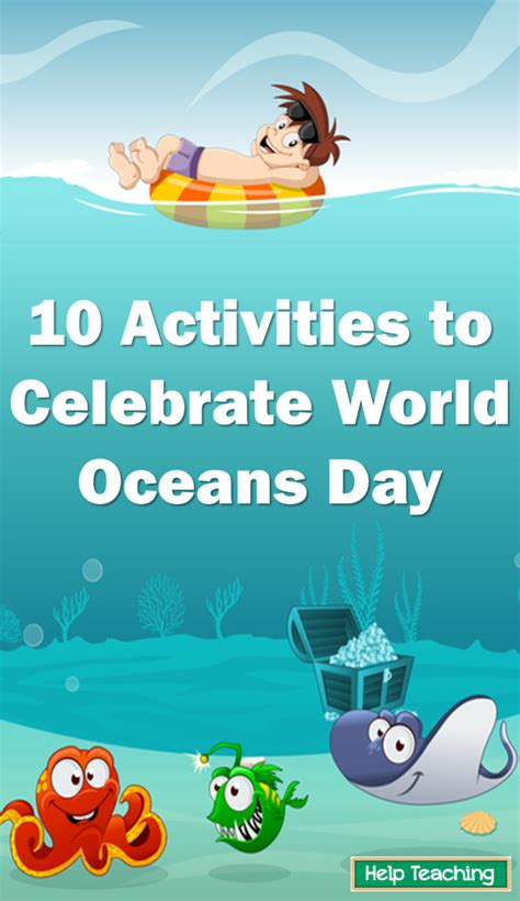 10 Activities to Celebrate World Oceans Day - HelpTeaching.com | Cose ...