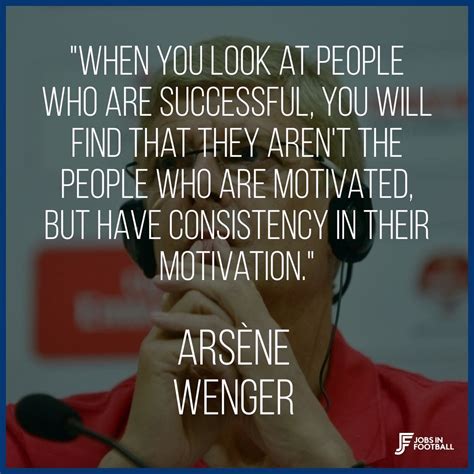 30 Arsène Wenger Quotes To Inspire & Motivate | Jobs In Football