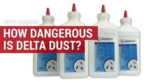 How dangerous is Delta dust? Is it harmful to humans? What does it kill?