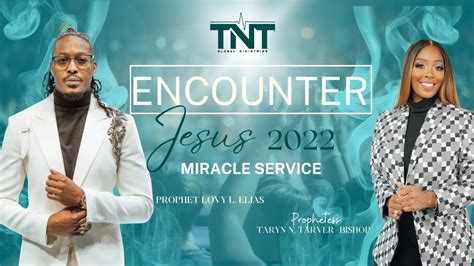 Miracle Service | Encounter Jesus 22' | Dr. Lovy L. Elias & Prophetess ...