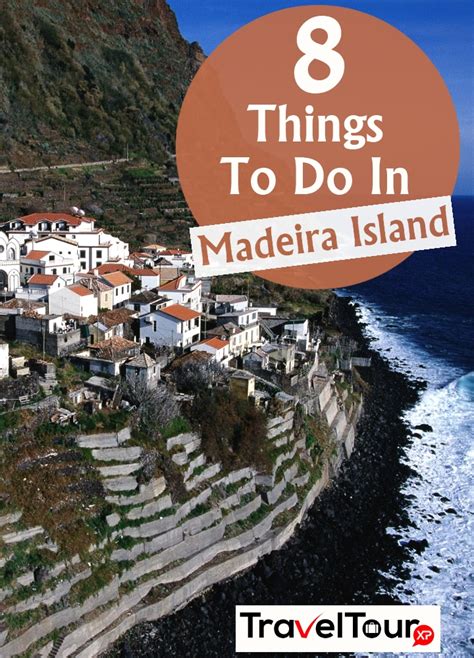 8 Amazing Things To Do In Madeira Island | TraveltourXP.com