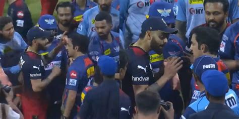 Watch: Virat Kohli and Gautam Gambhir involved in a fight after LSG vs ...