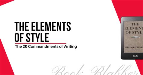 The 20 Commandments of Writing from The Elements of Style - Book Blabber