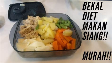 👍👍 MENU DIET SEHAT - Bekal Makan Siang SIMPLE + MURAH !!! - YouTube