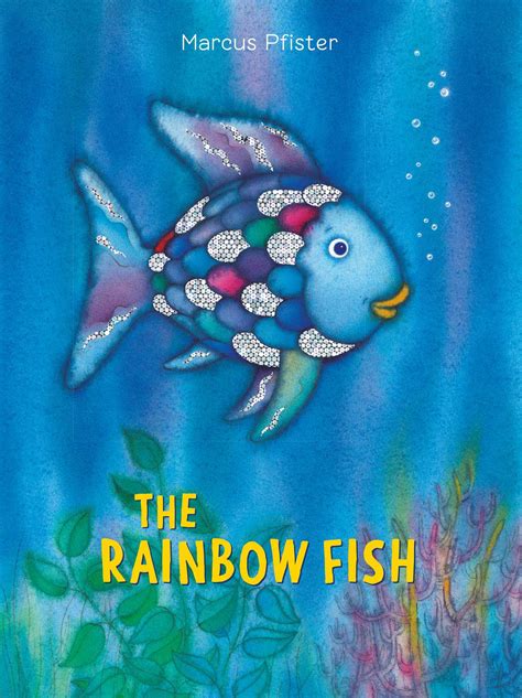 The Rainbow Fish | Book by Marcus Pfister | Official Publisher Page | Simon & Schuster Canada