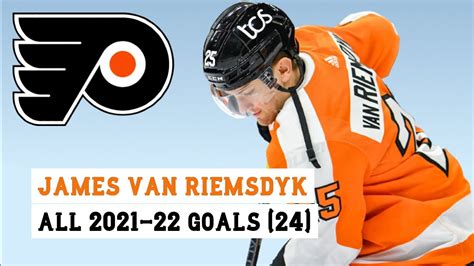 James Van Riemsdyk (#25) All 24 Goals of the 2021-22 NHL Season - YouTube