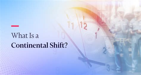 What Is a Continental Shift Pattern?