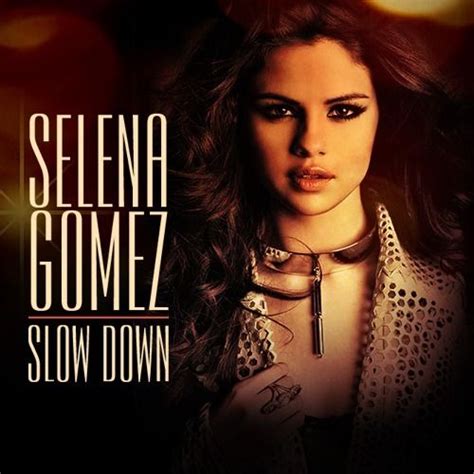 Selena Gomez - Slow Down | The Urban Pop by Alex Robles | Álbum selena ...