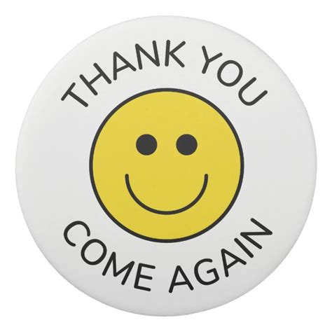 Thank You Come Again Smile Eraser | Zazzle.ca