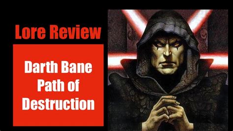 LORE || Darth Bane - Path of Destruction - YouTube