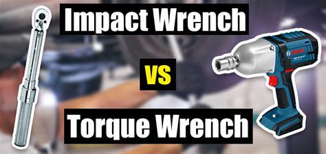 Impact Wrench vs Torque Wrench - Clever Handymen