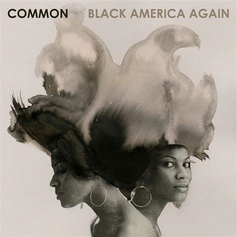 Common – 'Black America Again' (Album Cover & Track List) | HipHop-N-More