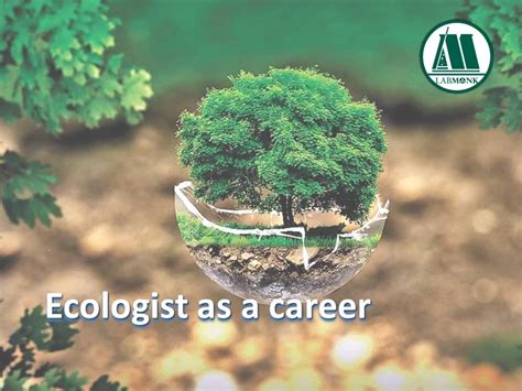 Ecologist as a career - Labmonk