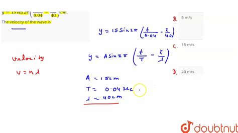 The equation of a transverse wave along a stretched string is given by `y = 15 sin - YouTube