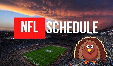 NFL Week 12 Schedule + Must-See Thanksgiving Weekend Games