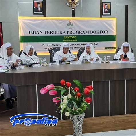 UIN KHAS Jember Kenakan Jubah dan Surban Saat Uji Thesis Program Doktor | Radio Prosalina FM 101 ...