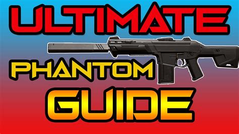 VALORANT PHANTOM Guide - YouTube