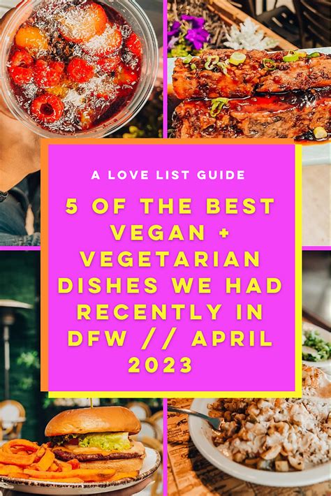 The 5 Best Vegan + Vegetarian Dishes We've had Recently in Dallas + Fort Worth // Updated April 2023