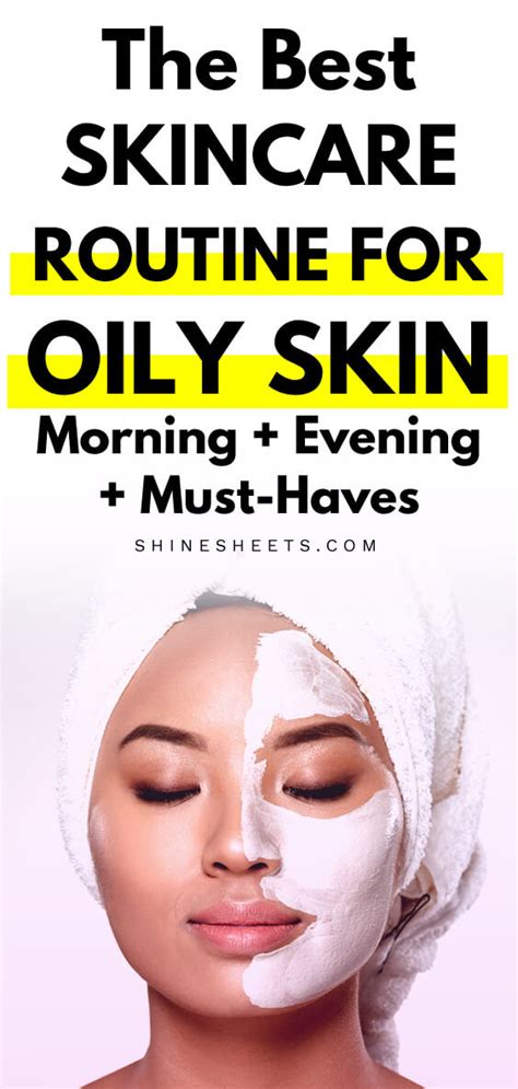 Skin Care Routine For Oily Skin: Key Steps For Healthy Skin | atelier ...