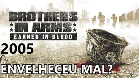 Brothers in Arms: Earned in Blood - Ainda vale a pena jogar? - YouTube