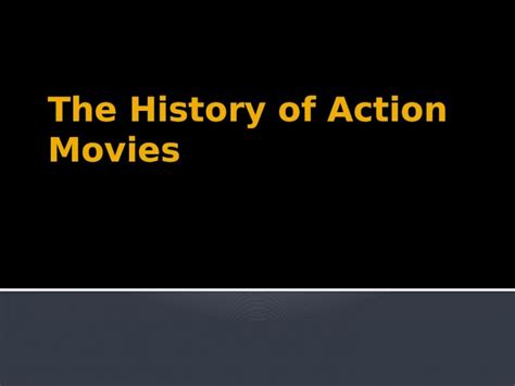 (PPTX) The history of action movies - DOKUMEN.TIPS