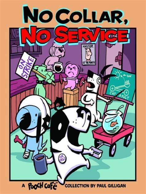 Pooch Cafe Collection: No Collar, No Service Soft Cover 1 (Andrews McMeel Publishing) - Comic ...