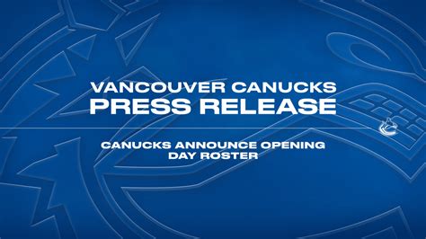 Canucks Announce Opening Day Roster | Vancouver Canucks