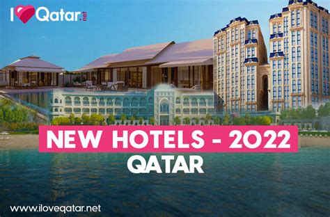 ILoveQatar.net | Get to know the newly opened & upcoming hotels in Qatar [2022]