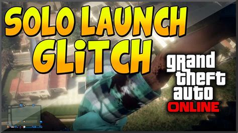 GTA 5 GLITCHES - FUNNY SOLO Character Launch Glitch - "GTA 5 FUNNY MOMENTS" Glitch! - YouTube