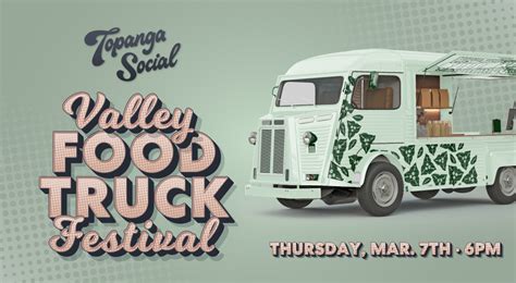 Valley Food Truck Festival - Events | Westfield Topanga