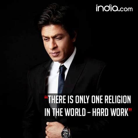 Shah Rukh Khan’s quote