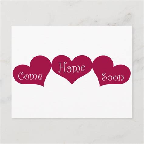 Come Home Soon Postcard | Zazzle.com