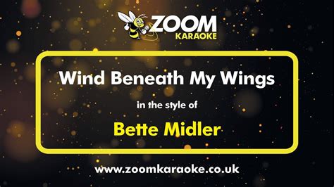 Bette Midler - Wind Beneath My Wings - Karaoke Version from Zoom ...