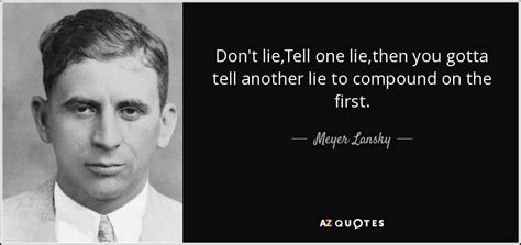 Meyer Lansky Quotes. QuotesGram