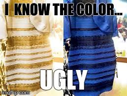 Blue and Black or Gold and White Dress - Imgflip