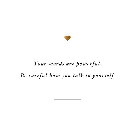 Words Are Powerful | Self Love And Wellness Quote