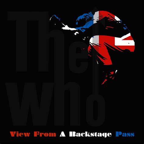 View From A Backstage Pass - The Who