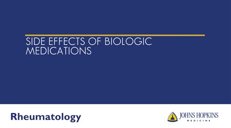 Side Effects of Biologic Medications - Johns Hopkins RheumTV