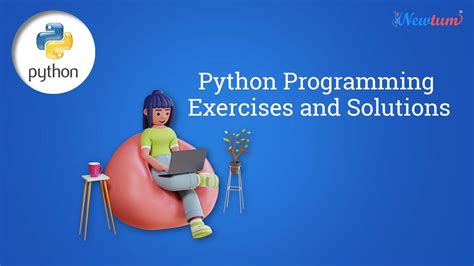 Python Programming Exercises and Solutions | Newtum