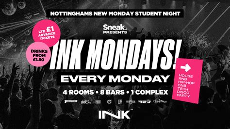 INK MONDAYS • Mon 7th Nov | Drinks £1.50* | £1 Tickets at INK ...