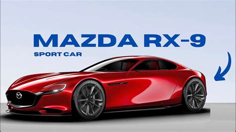 Mazda RX-9 Sport Car (First Look) - YouTube