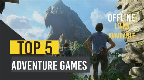 Top 5 offline adventure games | for android - YouTube